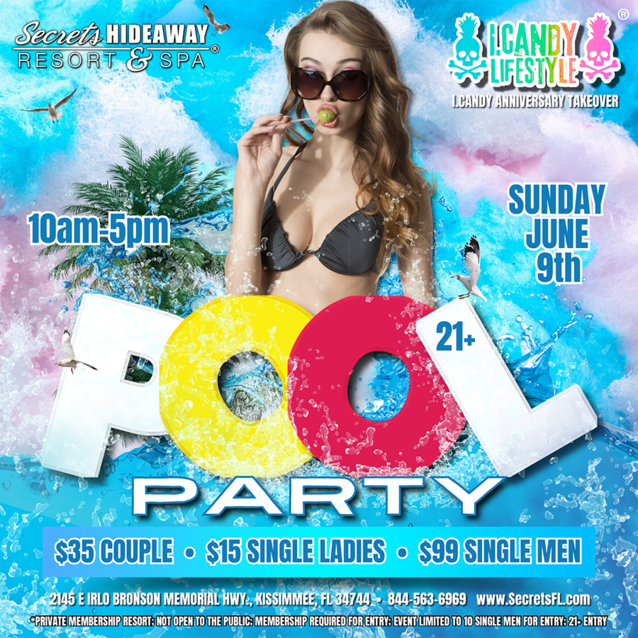Sunday Pool Party 10am-5pm - i.Candy Lifestyle®