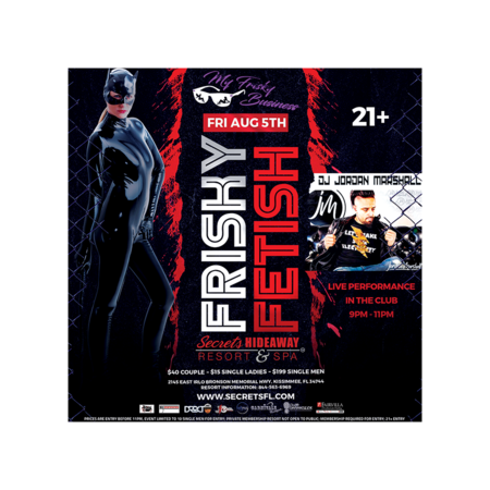Frisky Fetish - My Frisky Business weekend