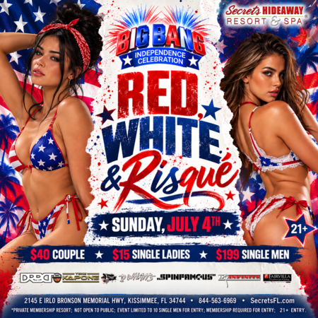 Red, White & Risqué - Big Bang Independence Celebration