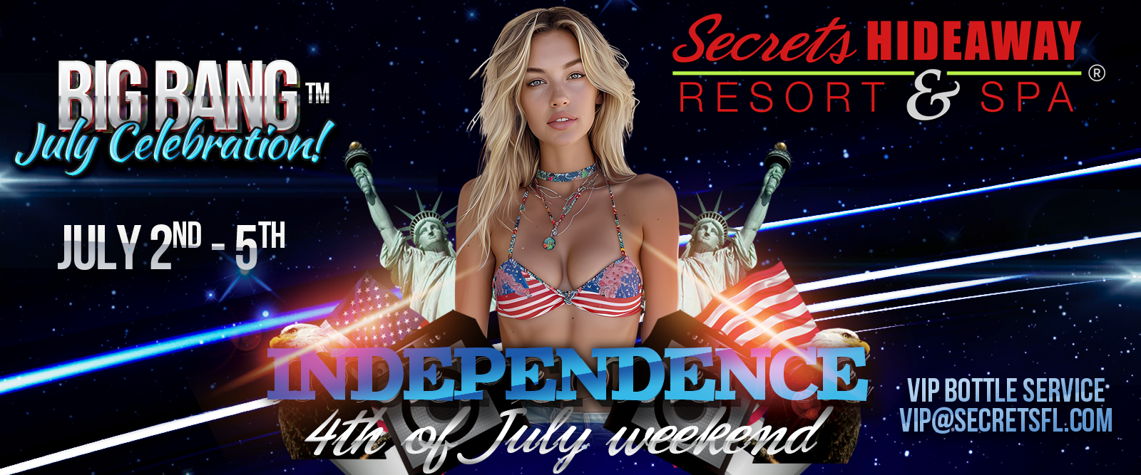Big Bang&trade; Independence Weekend Takeover